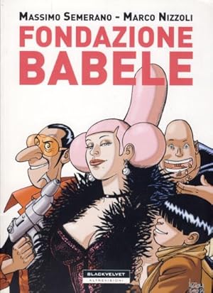 Bild des Verkufers fr Fondazione Babele zum Verkauf von Parigi Books, Vintage and Rare