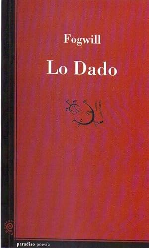 Imagen del vendedor de LO DADO a la venta por Buenos Aires Libros