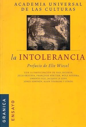 LA INTOLERANCIA. Fórum internacional sobre la intolerancia. UNESCO, 27 de marzo de 1997. La Sorbo...