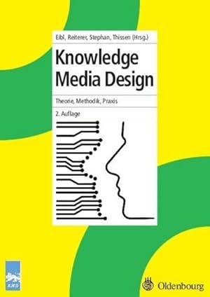 Bild des Verkufers fr Knowledge Media Design : Theorie, Methodik, Praxis zum Verkauf von AHA-BUCH GmbH