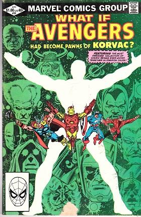 Marvel Comics Group: What if the Avengers Had Become Pawns of Korvac? Vol. 1,#32