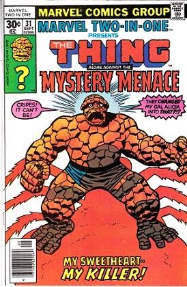 Marvel Two-In-One Presents The Thing Alone Against the Mystery Menace Vol. 1, #31