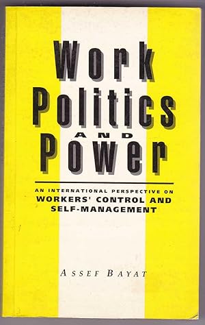 Seller image for Work Politics and Power: An international perspective on workers' control and self-management for sale by Kultgut