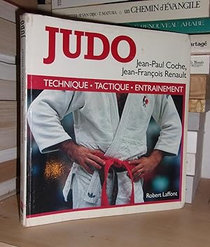 Seller image for JUDO : Technique, Tactique, Entrainement for sale by Planet's books