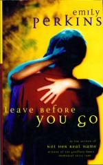Seller image for Leave Before You Go for sale by timkcbooks (Member of Booksellers Association)