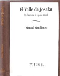 Bild des Verkufers fr El Valle De Josafat : Un Fresco de La Espana Actual zum Verkauf von Au vert paradis du livre