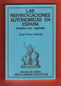 Seller image for Las Reivindicaciones Autonomicas En Espana : Analisis Por Regiones for sale by Au vert paradis du livre
