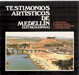 Testimonios artísticos de Medellín (Extremadura)