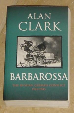 Barbarossa - The Russian German Conflict 1941-1945