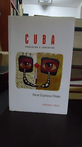 Imagen del vendedor de CUBA REVOLUCION O INVOLUCION. a la venta por Ernesto Julin Friedenthal