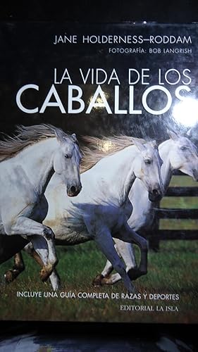 Imagen del vendedor de LA VIDA DE LOS CABALLOS a la venta por Ernesto Julin Friedenthal