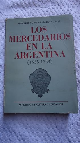 Imagen del vendedor de LOS MERCEDARIOS EN LA ARGENTINA (1535 / 1754). DOCUMENTOS PARA SU HISTORIA. PRIMERA EDICIN. ESCASO a la venta por Ernesto Julin Friedenthal