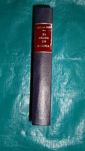 Imagen del vendedor de EL NEGRO EN AMERICA. PRIMERA EDICIN EN ESPAOL. a la venta por Ernesto Julin Friedenthal