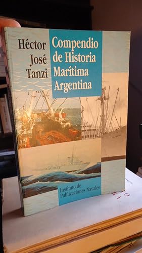 Imagen del vendedor de COMPENDIO DE HISTORIA MARITIMA ARGENTINA a la venta por Ernesto Julin Friedenthal