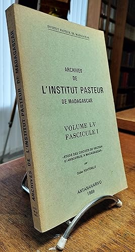 ARCHIVES DE L'INSTITUT PASTEUR DE MADAGASCAR. VOLUME LV. FASCICULE I. Etude des circuits de vecti...