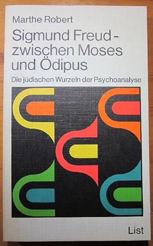 Bild des Verkufers fr Sigmund Freud - zwischen Moses und dipus. Die jdischen Wurzeln der Psychoanalyse. zum Verkauf von Antiquariat Roland Ggler