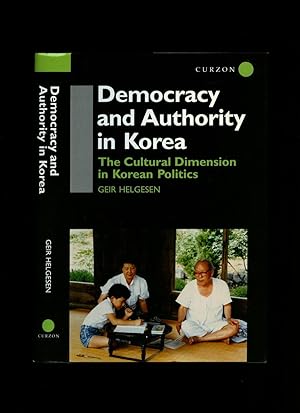 Seller image for Democracy and Authority in Korea: The Cultural Dimension in Korean Politics. for sale by Little Stour Books PBFA Member