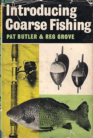 Seller image for INTRODUCING COARSE FISHING. By Pat Butler and Reg Grove. for sale by Coch-y-Bonddu Books Ltd