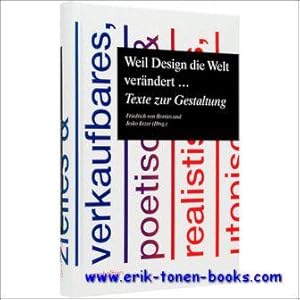 Immagine del venditore per Weil Design die Welt verandert . Texte zur Gestaltung venduto da BOOKSELLER  -  ERIK TONEN  BOOKS