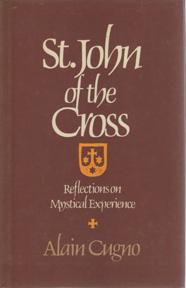 Bild des Verkufers fr Saint John of the Cross Reflections on Mystical Experience zum Verkauf von Sutton Books