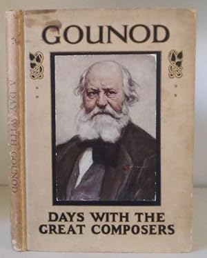 A Day with Francois Gounod