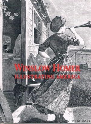 Seller image for Winslow Homer: Illustrating America for sale by Hall of Books