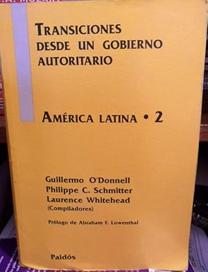 Image du vendeur pour TRANSICIONES DESDE UN GOBIERNO AUTORITARIO Amrica Latina 2 mis en vente par Libros Dickens