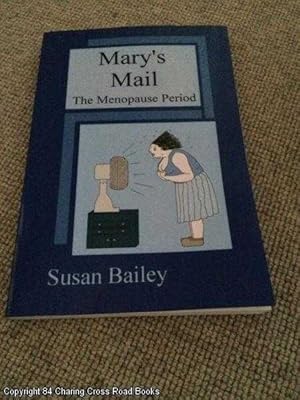 Bild des Verkufers fr Mary's Mail, The Menopause Period zum Verkauf von 84 Charing Cross Road Books, IOBA