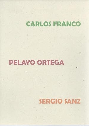 Image du vendeur pour Carlos Franco - Pelayo Ortega / Sergio Sanz mis en vente par The land of Nod - art & books