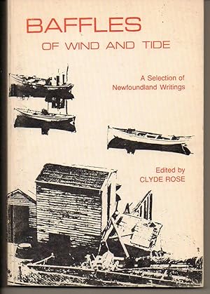 Seller image for Baffles of Wind and Tide A Selection of Newfoundland Writings for sale by Silver Creek Books & Antiques