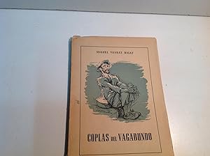 Imagen del vendedor de COPLAS DEL VAGABUNDO VEYRAT RIGAT, MIGUEL 1959 a la venta por LIBRERIA ANTICUARIA SANZ