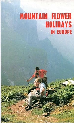 Immagine del venditore per Mountain Flower Holidays in Europe venduto da Pendleburys - the bookshop in the hills