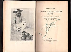 Seller image for Manual of Tropical and Subtropical Fruits Exluding the Banana, Coconut, Pineapple, Citrus Fruits, Olive and Fig. for sale by The Sanctuary Bookshop.