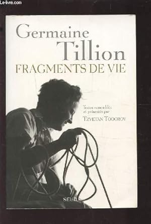 Seller image for FRAGMENTS DE VIE. for sale by Le-Livre