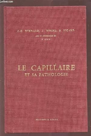 Image du vendeur pour LE CAPILLAIRE ET SA PATHOLOGIE. mis en vente par Le-Livre