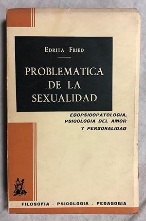 Image du vendeur pour PROBLEMTICA DE LA SEXUALIDAD. Psicopatologa del amor y personalidad. Versin espaola por el Dr. Alfredo Guera Miralles mis en vente par Librera Sagasta