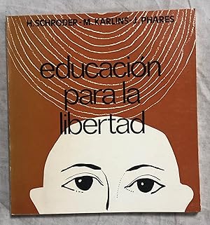 Imagen del vendedor de EDUCACIN PARA LA LIBERTAD a la venta por Librera Sagasta