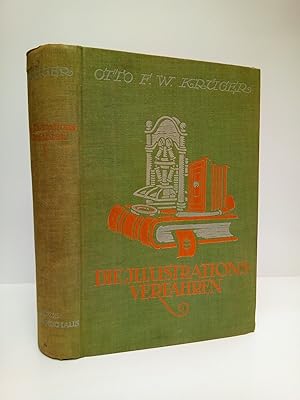 Immagine del venditore per Die Illustrations - Verfahren. Eine vergleichende Behandlung der verschiedenen Reprodukionsarten, Ihrer Vorteile, Nachteile und Kosten / Von Otto F. W. Krger, Direktor der Graphischen Abteilungen von F. A. Brockhaus, Leipzig. Zirka 300 seiten Text mit 198 Abbildungen und 74 Taflen venduto da Librera Miguel Miranda