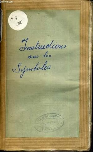 Seller image for INSTRUCTIONS COURTES ET FAMILIERES SUR LE SYMBOLE - TOME 2. for sale by Le-Livre