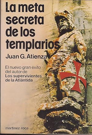 LA META SECRETA DE LOS TEMPLARIOS 1ªEDICION Colecc Fontana Fantástica