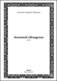 Bild des Verkufers fr Autunnali rifrangenze zum Verkauf von Libro Co. Italia Srl