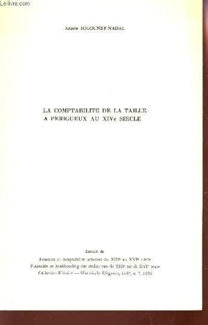 Seller image for LA COMPTABIITE DE LA TAILLE A PERIGUEUX AU XIVe SIECLE - EXTRAIT. for sale by Le-Livre