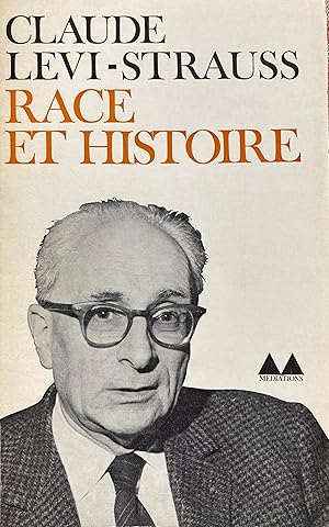 Image du vendeur pour Race et histoire. Suivi de L'oeuvre de Claude Levi-Strauss par Jean Pouillon. mis en vente par Jack Baldwin Rare Books