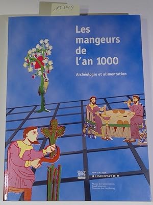 Immagine del venditore per Les mangeurs de l'an 1000 - Archeologie et alimentation venduto da Antiquariat Trger
