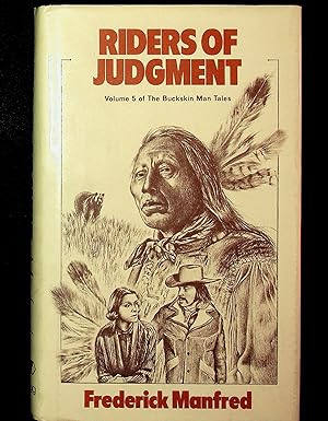 Seller image for Riders of Judgment: volume 5 of the 'Buckskin Man Tales' for sale by Avenue Victor Hugo Books