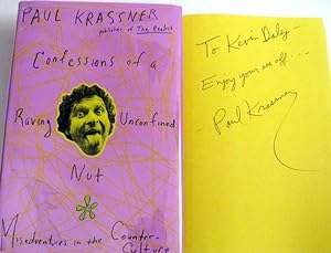 Imagen del vendedor de Confessions of a Raving Unconfined Nut! Misadventures in the Counterculture a la venta por Trilby & Co. Books