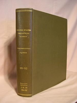 Imagen del vendedor de UNITED STATES GEOLOGICAL SURVEY PROFESSIONAL PAPERS 189 (SHORTER CONTRIBUTIONS TO GENERAL GEOLOGY 1937), 190, 191 AND 192; PROFESSIONAL PAPERS LISTED BELOW a la venta por Robert Gavora, Fine & Rare Books, ABAA