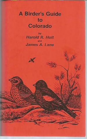 Seller image for A Birder's Guide to Colorado (original title: Birder's Guide to Eastern Colorado) for sale by Bookfeathers, LLC