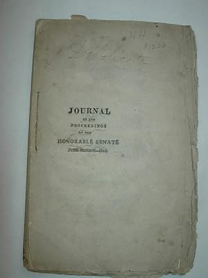 Bild des Verkufers fr Journal of the Proceedings of the Honorable Senate of the State of New-Hampshire, at their Session, Begun and Holden at Concord, on the First Wednesday of June 1815 zum Verkauf von Mare Booksellers ABAA, IOBA