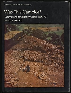 Seller image for Was This Camelot? Excavations at Cadbury Castle 1966-1970 for sale by Between the Covers-Rare Books, Inc. ABAA
